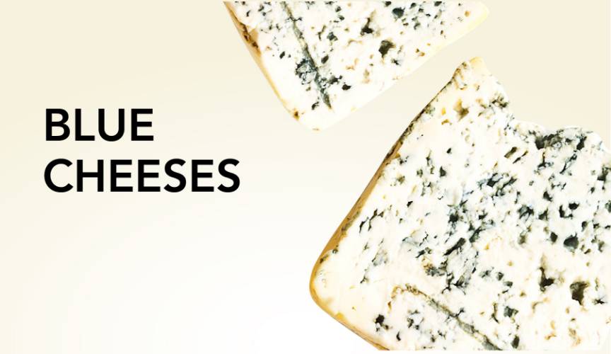 Blue Cheeses