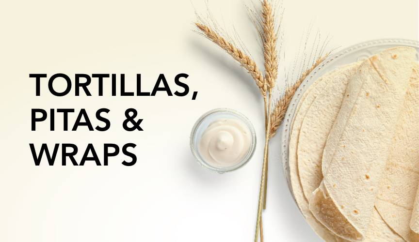Tortillas, Pitas & Wraps