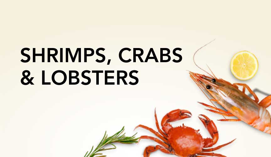 Shrimps, Crabs & Lobsters