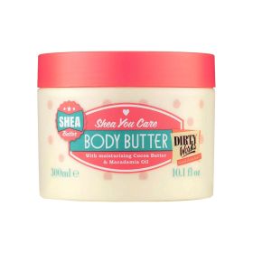 Dirty Works Shea You Care Body Butter