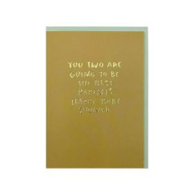 You Two Are Going To Be Best Parents Greeting Card