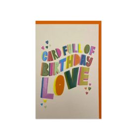 Happy Birthday Full Of Love Greeting Card